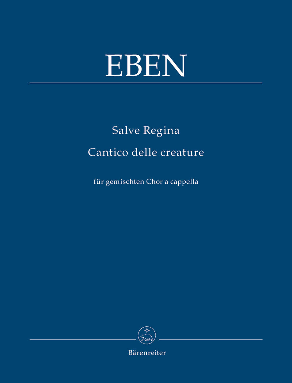 Eben: Salve regina / Cantico delle creature