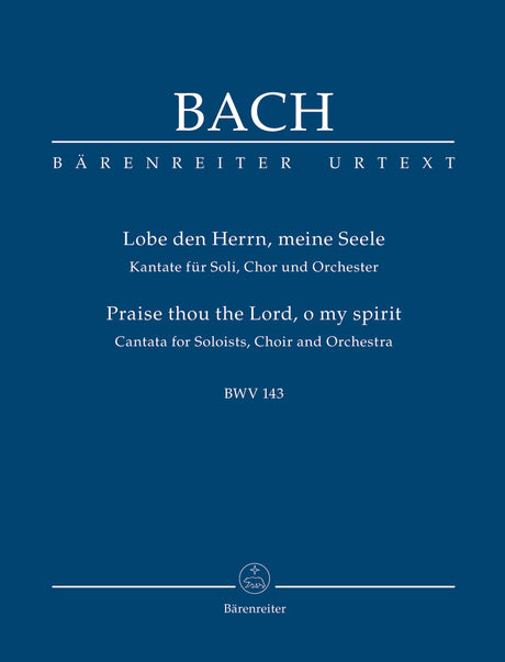 Bach: Lobe den Herrn, meine Seele, BWV 143