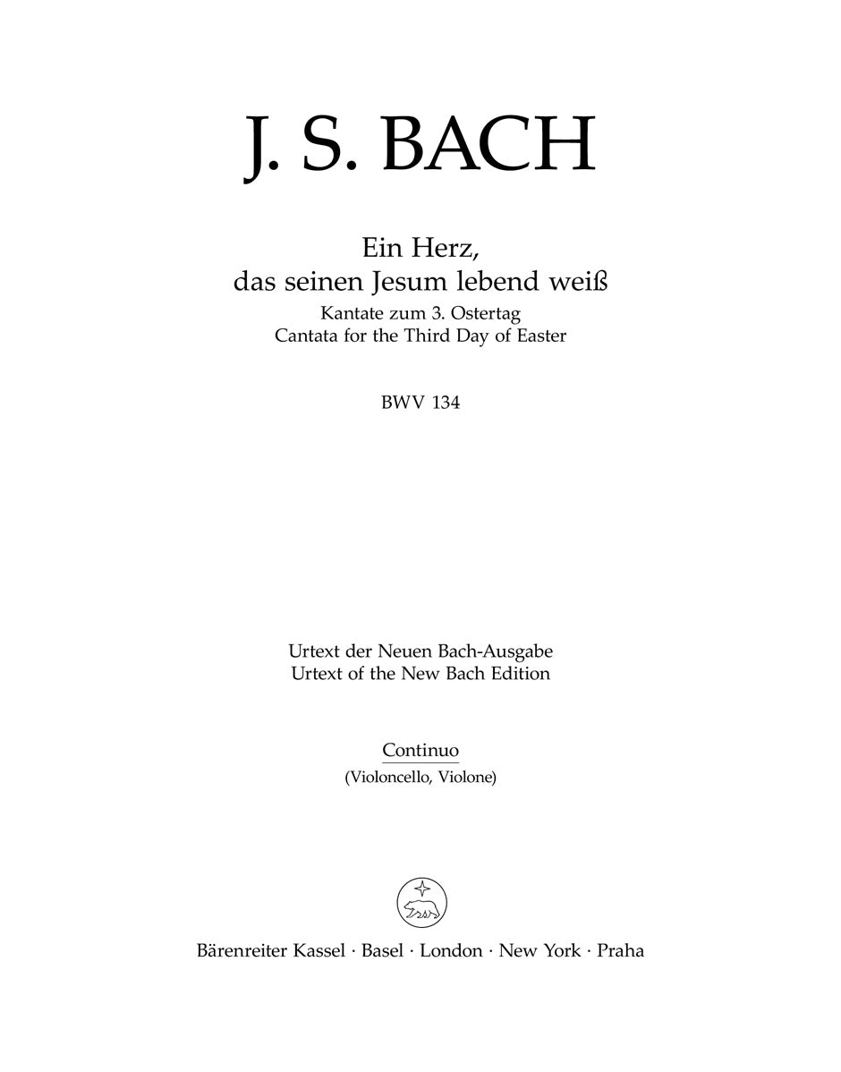 Bach: Ein Herz, das seinen Jesum lebend weiß, BWV 134