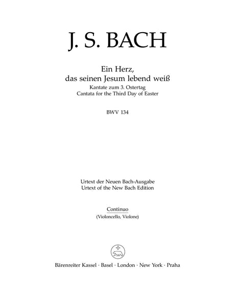 Bach: Ein Herz, das seinen Jesum lebend weiß, BWV 134