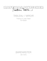 Pintscher: Tableau / Miroir