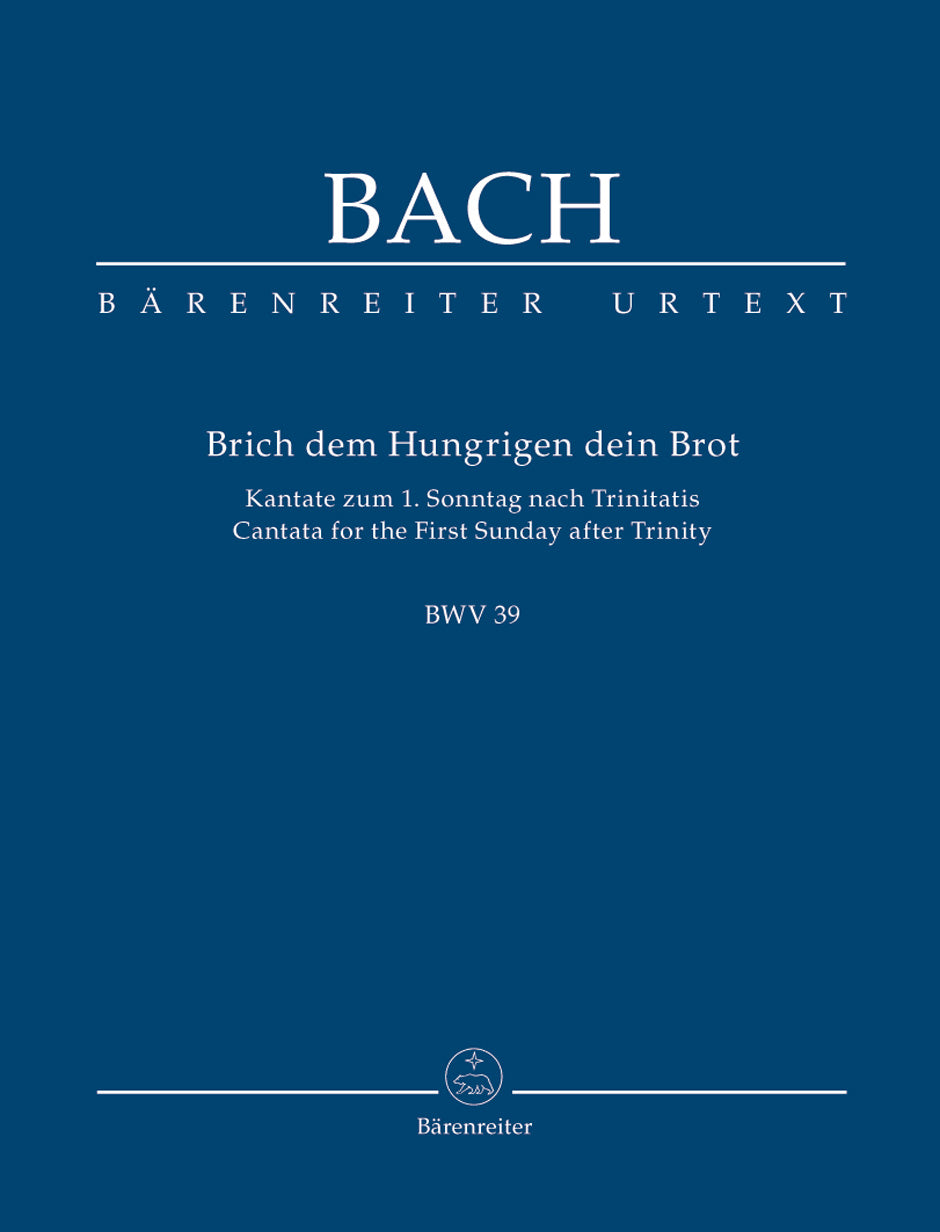 Bach: Brich dem Hungrigen dein Brot, BWV 39