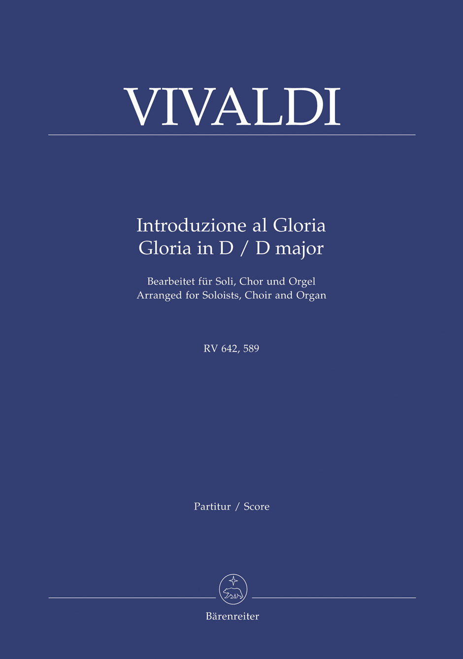 Vivaldi: Introduzione al Gloria, RV 642 and Gloria in D Major, RV 589