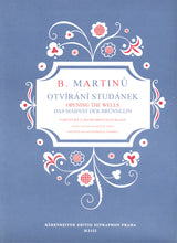 Martinů: Otvírání Studánek