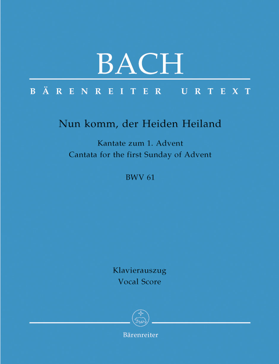 Bach: Nun komm, der Heiden Heiland, BWV 61