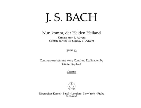 Bach: Nun komm, der Heiden Heiland, BWV 62