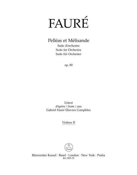 Fauré: Pelléas et Mélisande, Op. 80