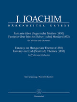 Joachim: Fantasy on Hungarian Themes and Fantasy on Irish (Scottish) Themes