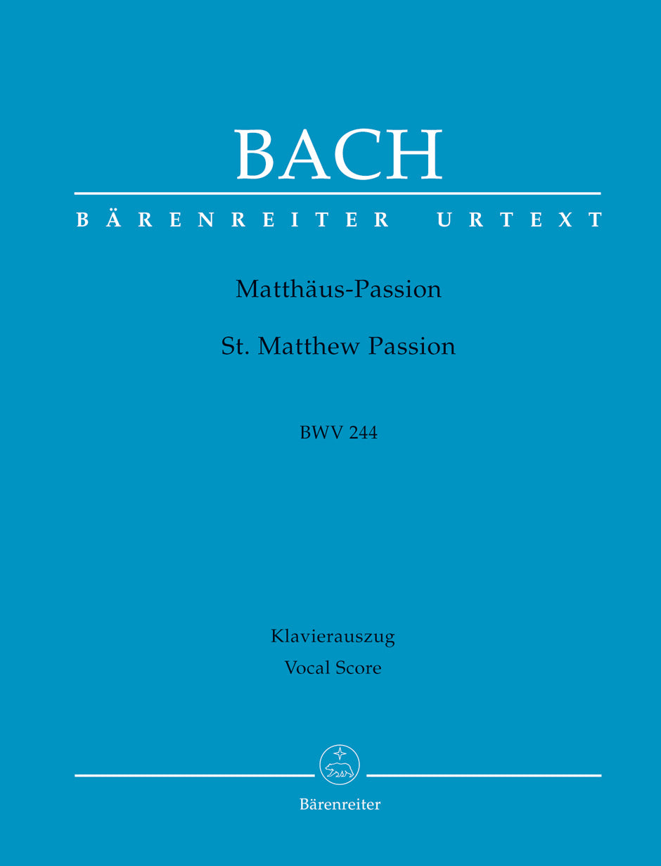 Bach: St. Matthew Passion, BWV 244