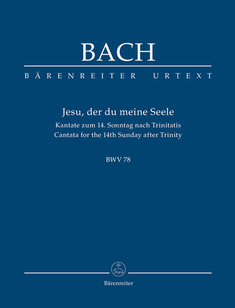 Bach: Jesu, der du meine Seele, BWV 78