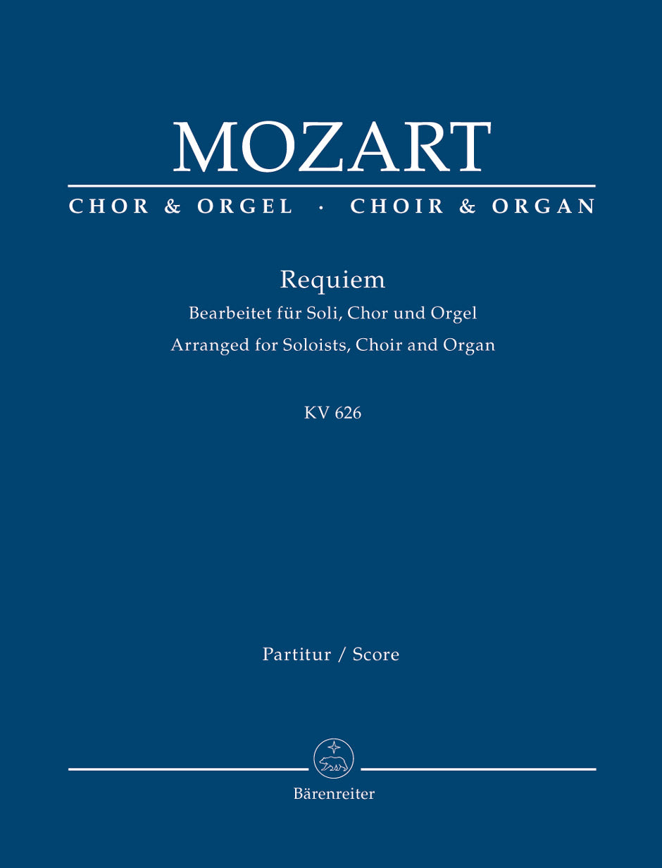 Mozart: Requiem, K. 626 (arr. for soloists, choir and organ)