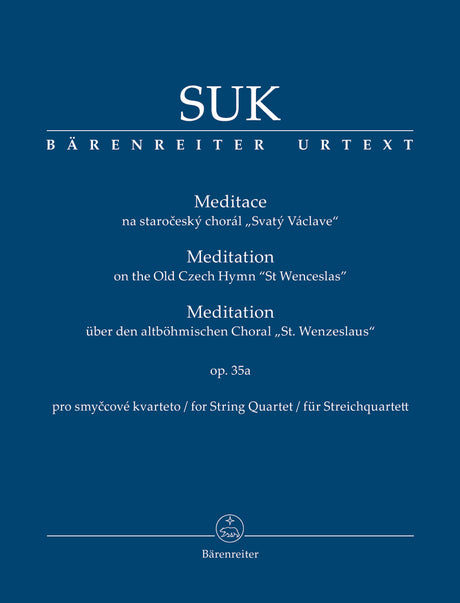 Suk: Meditation on the Czech Hymn "St. Wenceslas", Op. 35a