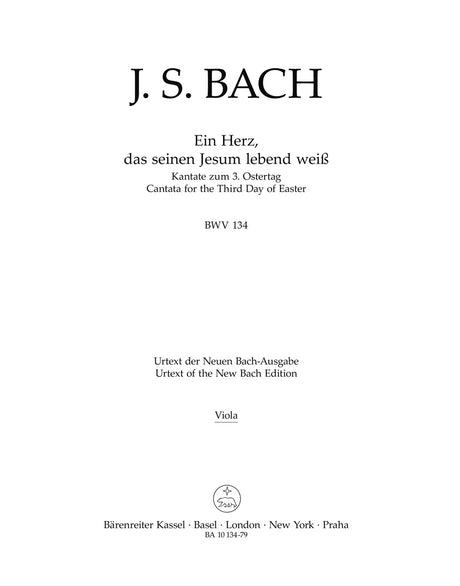 Bach: Ein Herz, das seinen Jesum lebend weiß, BWV 134