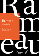 Rameau: Operatic Arias for Soprano - Volume 4