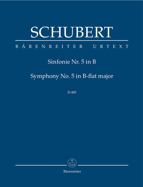 Schubert: Symphony No. 5 in B-flat Major, D 485