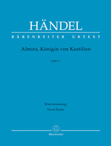 Handel: Almira, Königin von Castilien, HWV 1