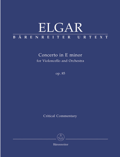 Elgar: Cello Concerto in E Minor, Op. 85