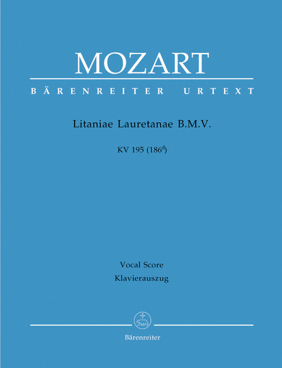 Mozart: Litaniae Lauretanae B. M. V., K. 195 (186d)