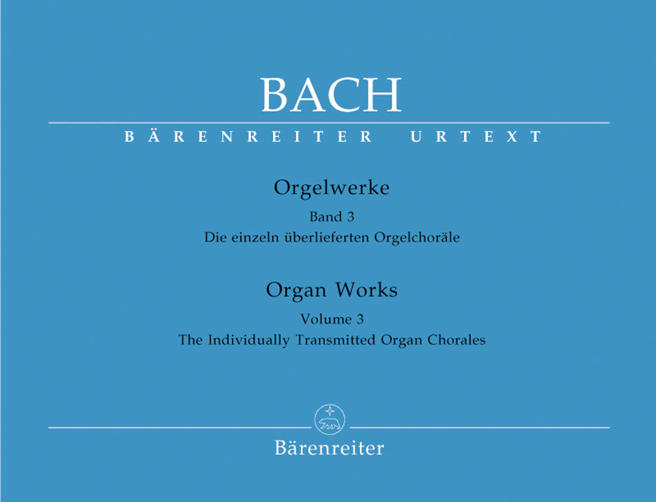 Bach: Organ Works - Volume 3