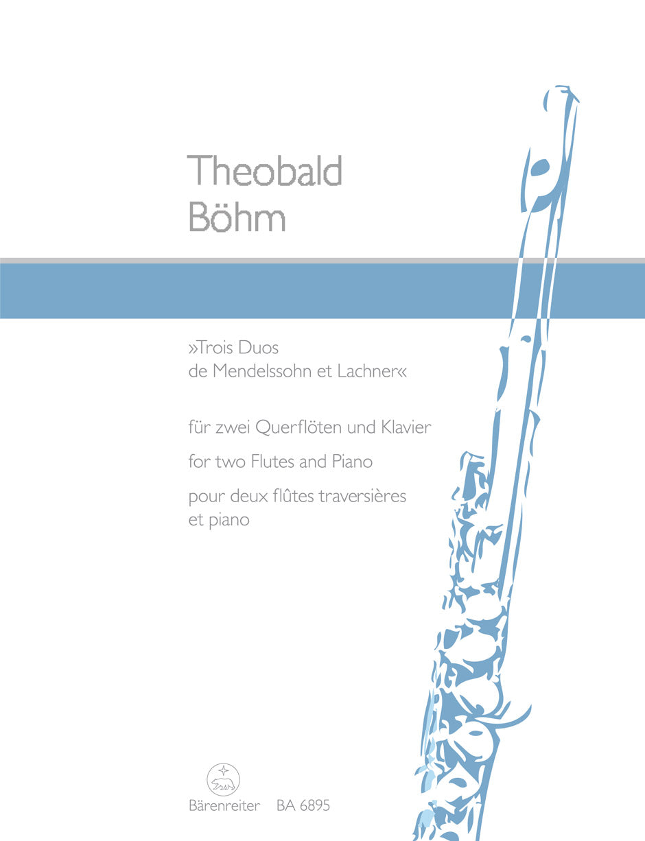 Böhm: Three Duos of Mendelssohn and Lachner, Op. 33