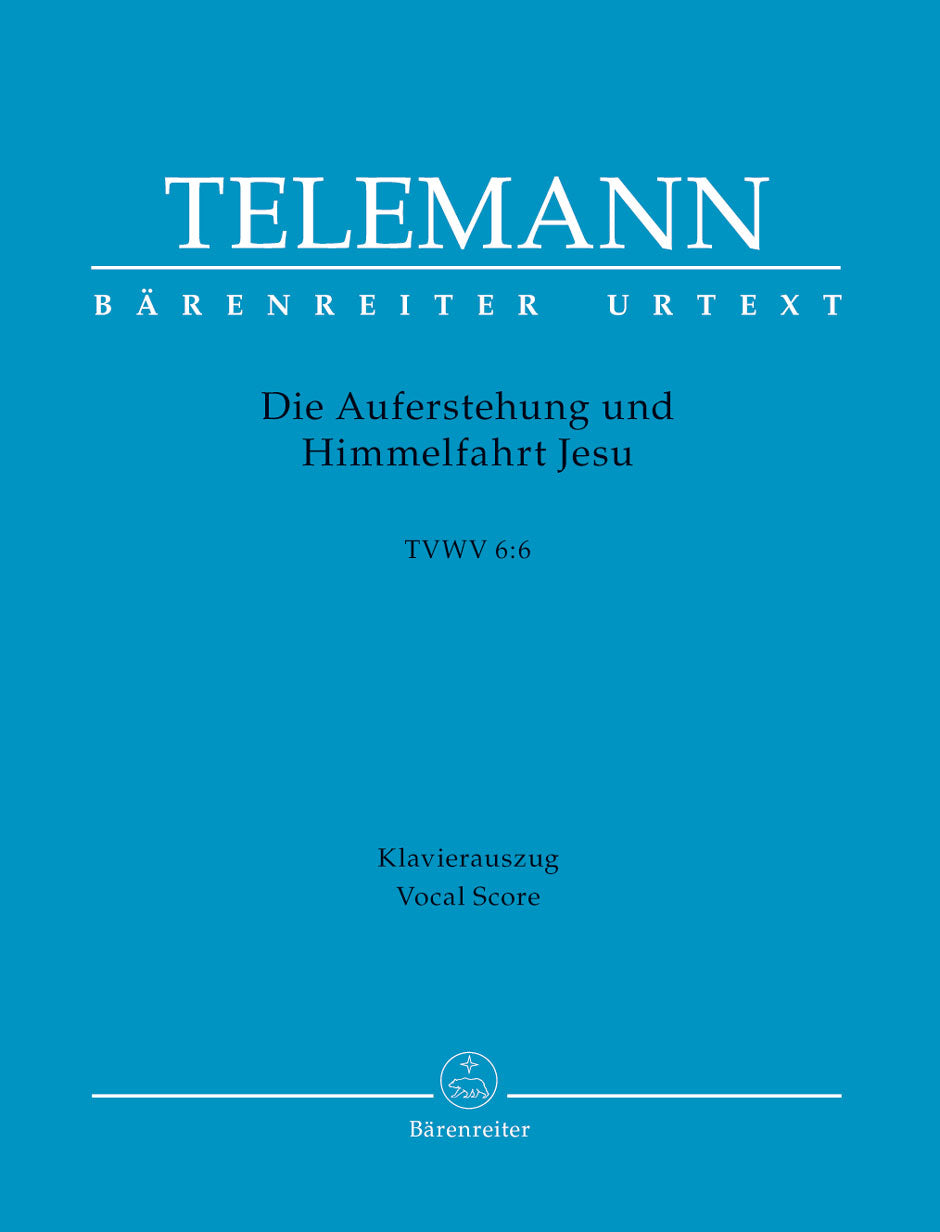 Telemann: Die Auferstehung and Himmelfahrt Jesu, TWV 6:6