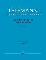 Telemann: Die Auferstehung and Himmelfahrt Jesu, TWV 6:6