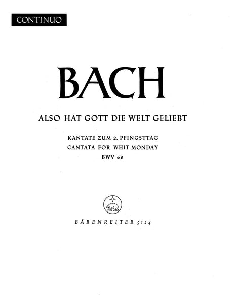 Bach: Also hat Gott die Welt geliebt, BWV 68