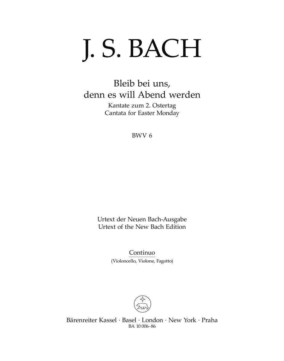 Bach: Bleib bei uns, denn es will Abend werden, BWV 6