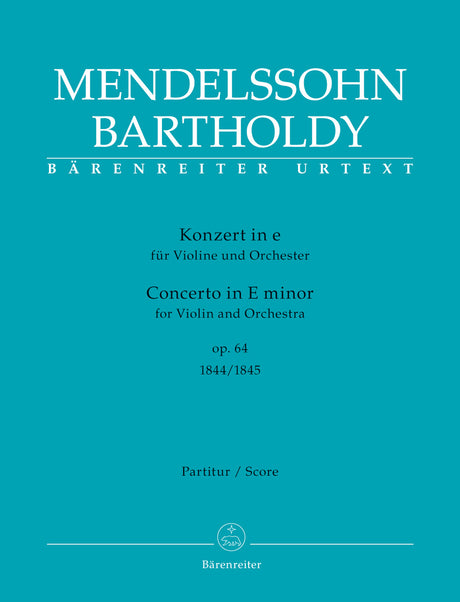 Mendelssohn: Violin Concerto in E Minor, Op. 64