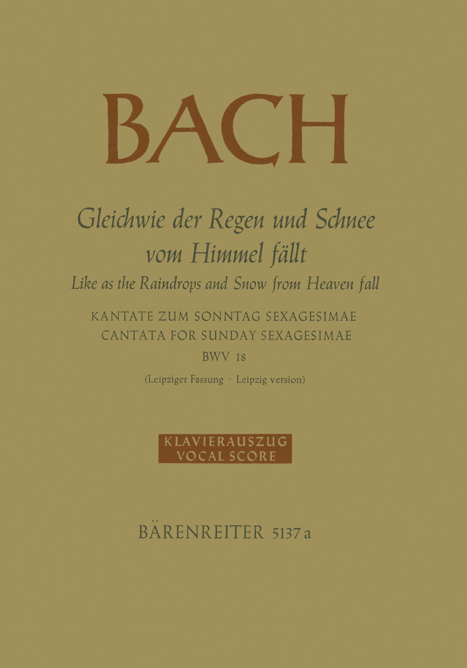 Bach: Gleichwie der Regen and Schnee vom Himmel fällt, BWV 18