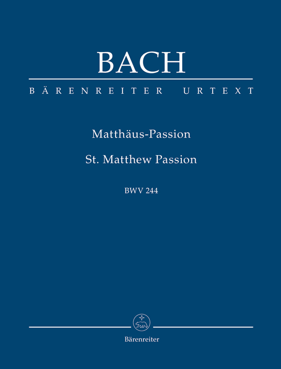 Bach: St. Matthew Passion, BWV 244