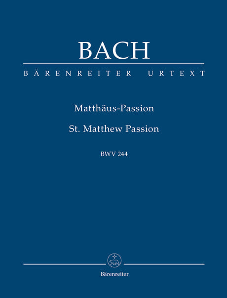 Bach: St. Matthew Passion, BWV 244