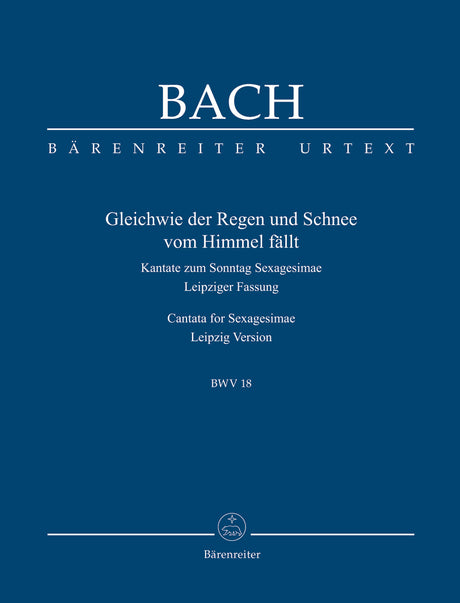 Bach: Gleichwie der Regen and Schnee vom Himmel fällt, BWV 18