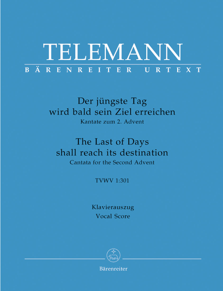 Telemann: Der jüngste Tag wird bald sein Ziel erreichen, TWV 1:301