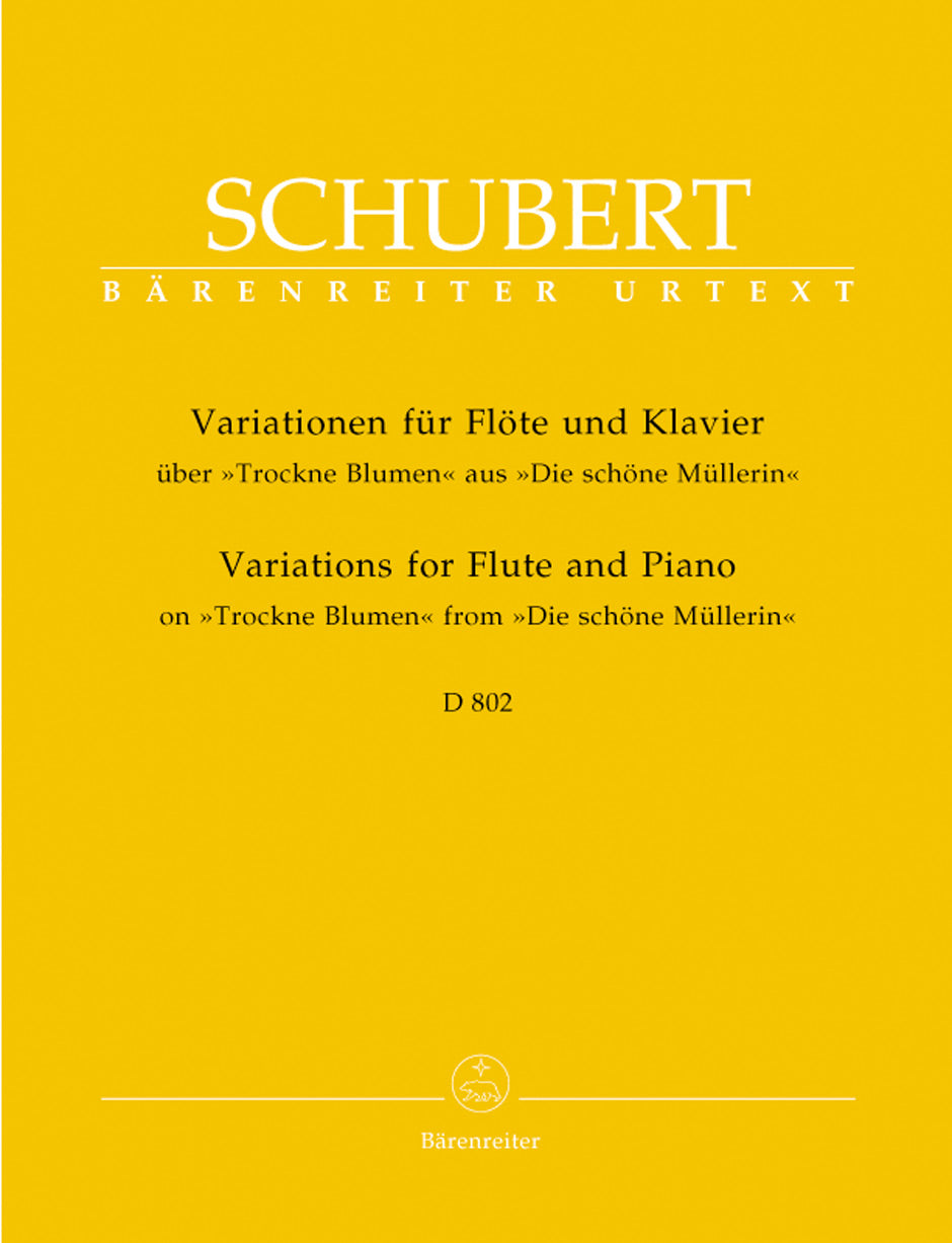 Schubert: Variations on "Trockne Blumen", D 802, Op. posth. 160