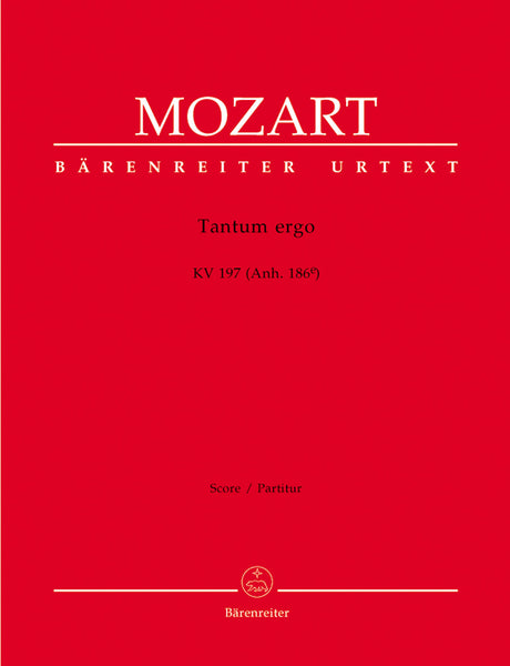 Mozart: Tantum ergo in D Major, K. 197 (Anh. 186e)