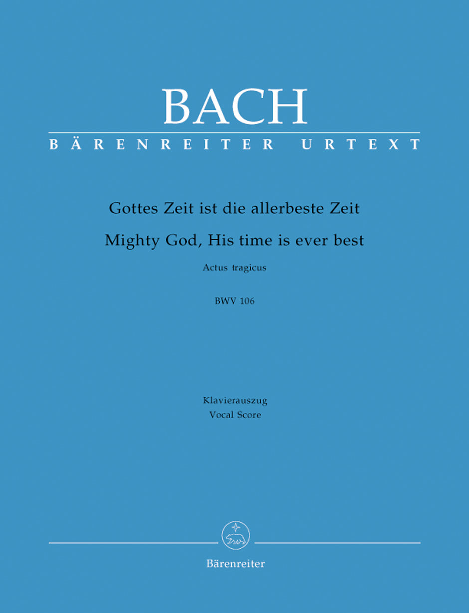 Bach: Gottes Zeit ist die allerbeste Zeit, BWV 106