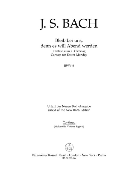 Bach: Bleib bei uns, denn es will Abend werden, BWV 6