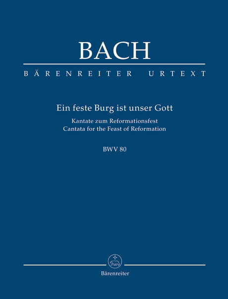 Bach: Ein feste Burg ist unser Gott, BWV 80