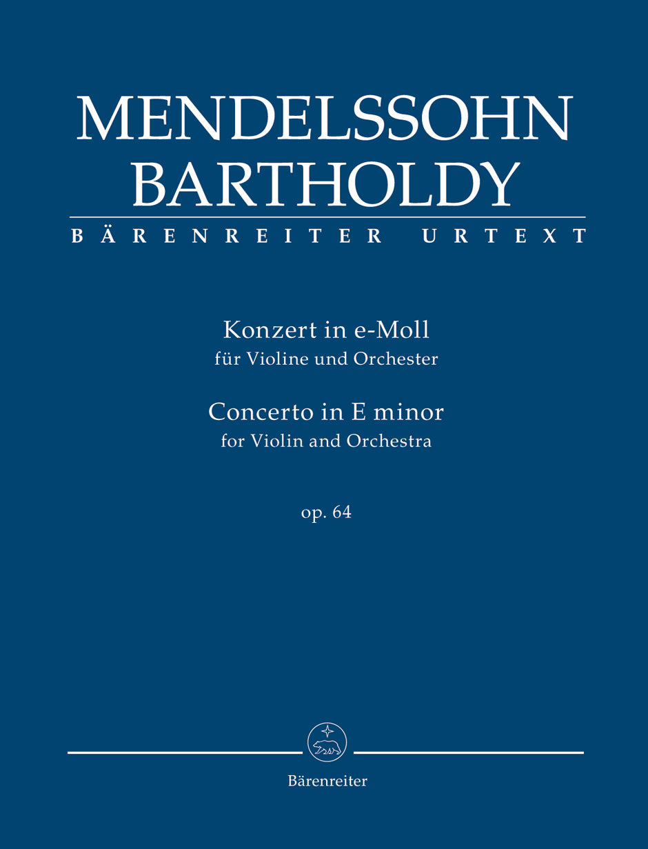 Mendelssohn: Violin Concerto in E Minor, Op. 64