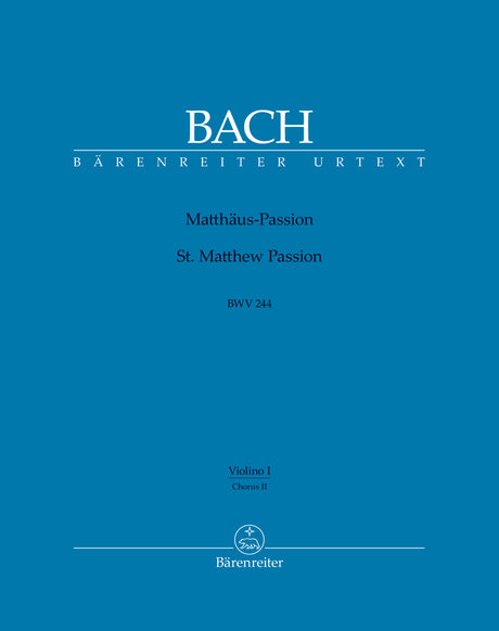 Bach: St. Matthew Passion, BWV 244