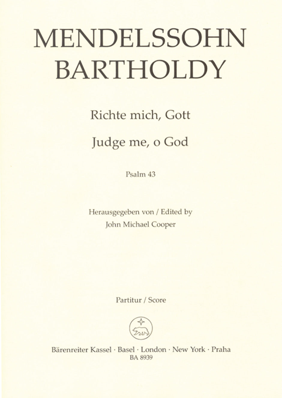 Mendelssohn: Psalm 43 - Richte mich, Gott and führe meine Sache, Op. 78, No. 2