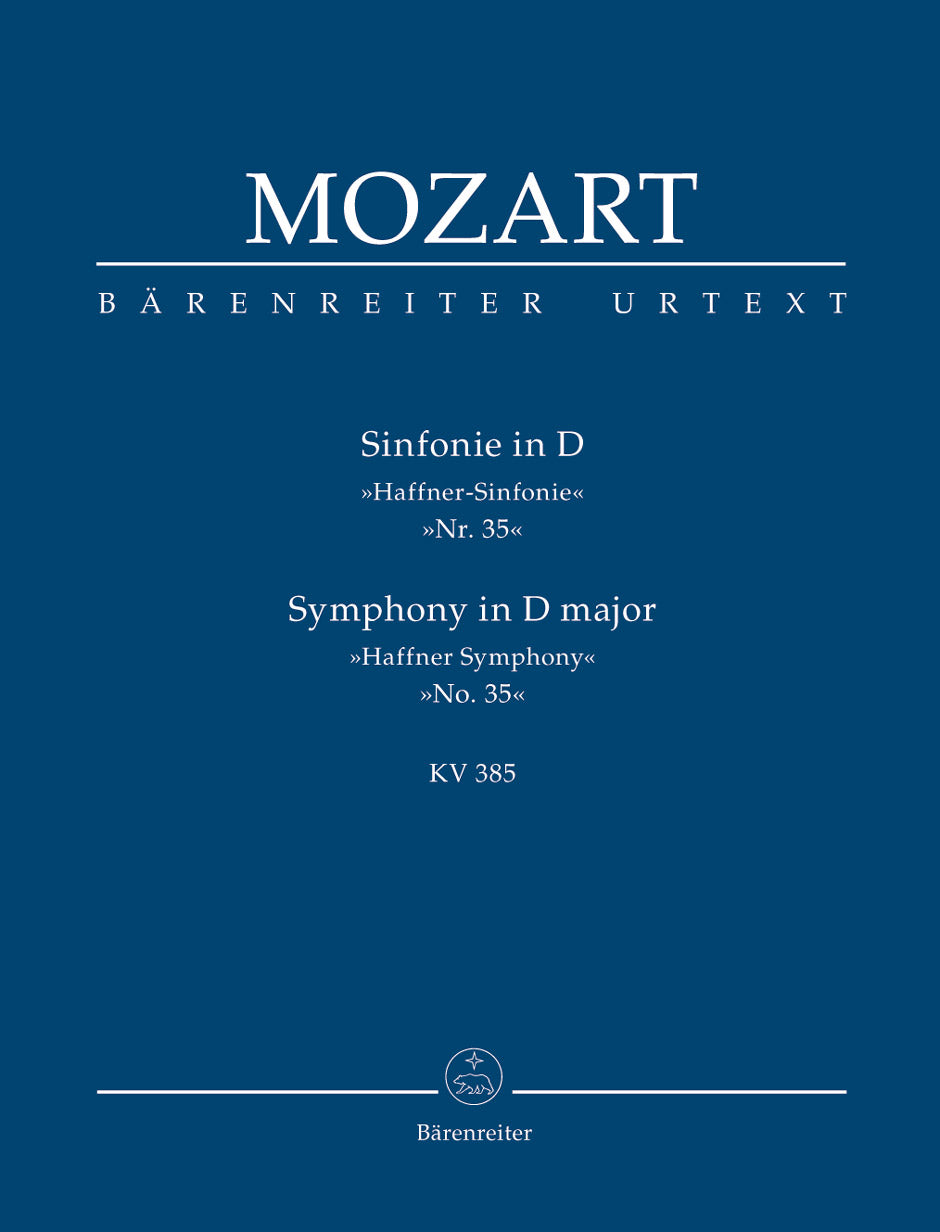 Mozart: Symphony No. 35 in D Major, K. 385 ("Haffner Symphony")