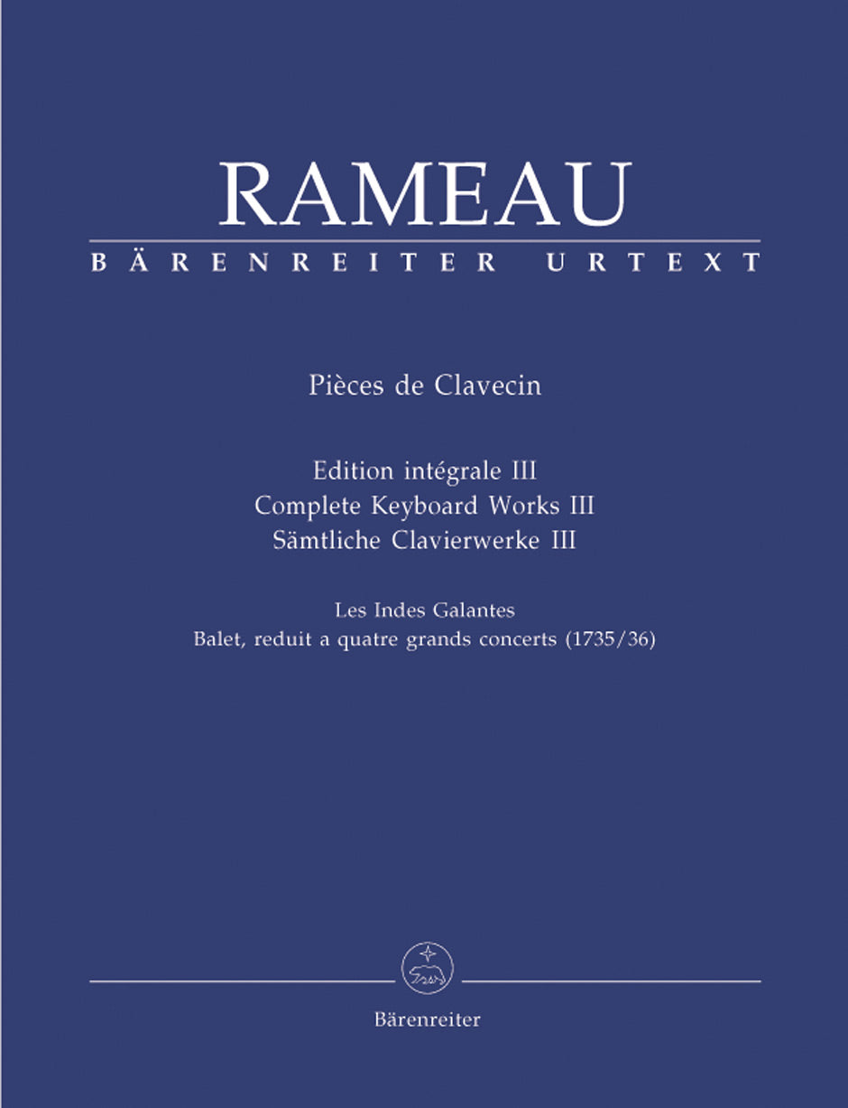 Rameau: Complete Keyboard Works - Volume 3 (Les Indes Galantes)