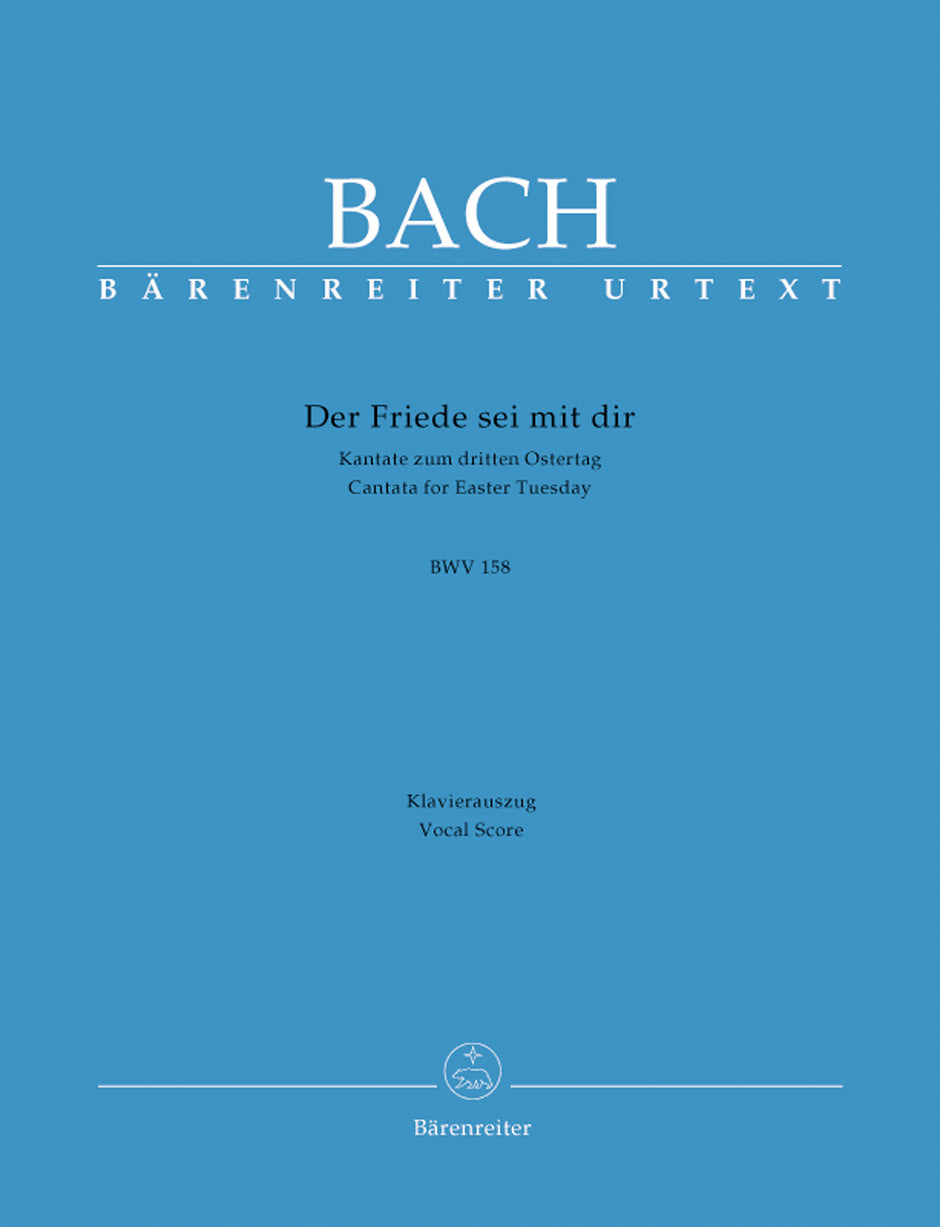 Bach: Der Friede sei mit dir, BWV 158