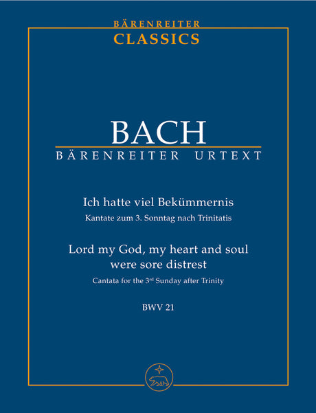 Bach: Ich hatte viel Bekümmernis, BWV 21