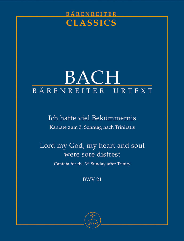 Bach: Ich Hatte Viel Bekümmernis, BWV 21 – Barenreiter US