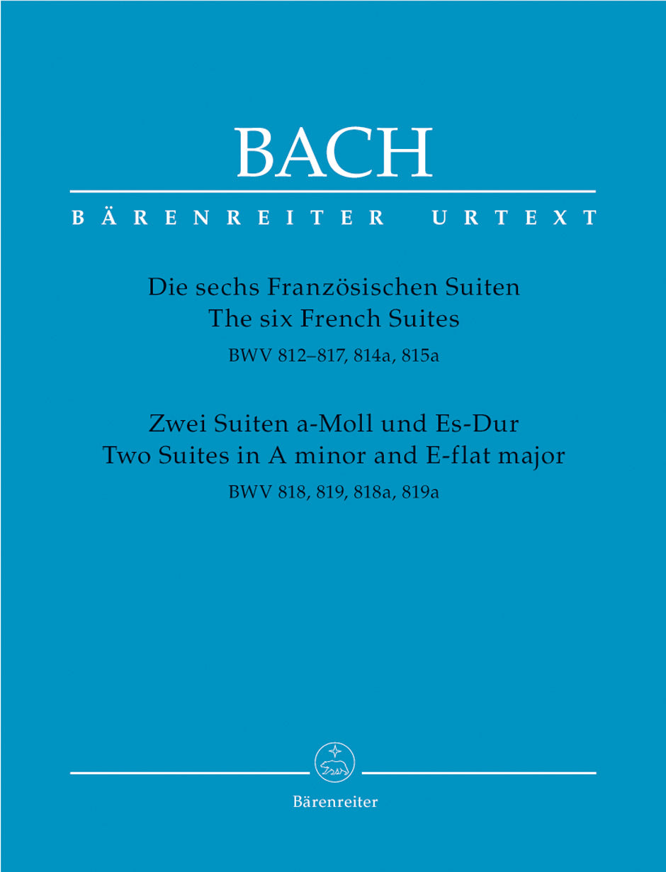 Bach: French Suites, BWV 812-817 / Two Suites, BWV 818-819