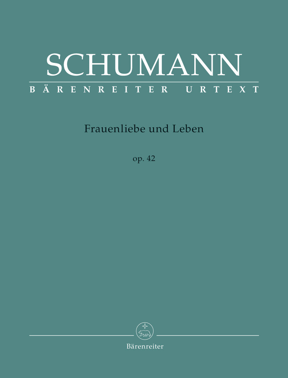 Schumann: Frauenliebe and Leben, Op. 42