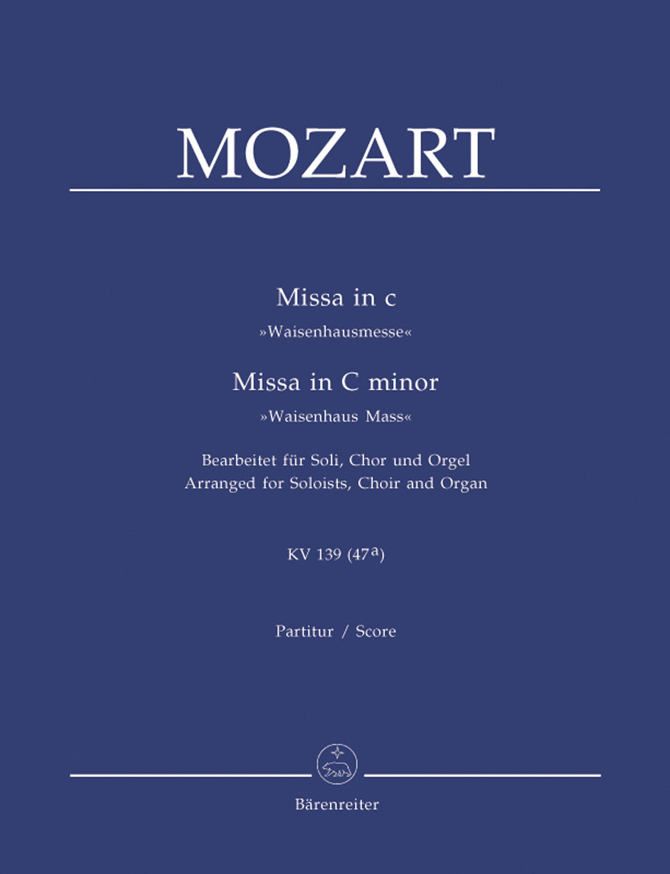 Mozart: Missa in C Minor, K. 139 (arr. for soloists, choir and organ)